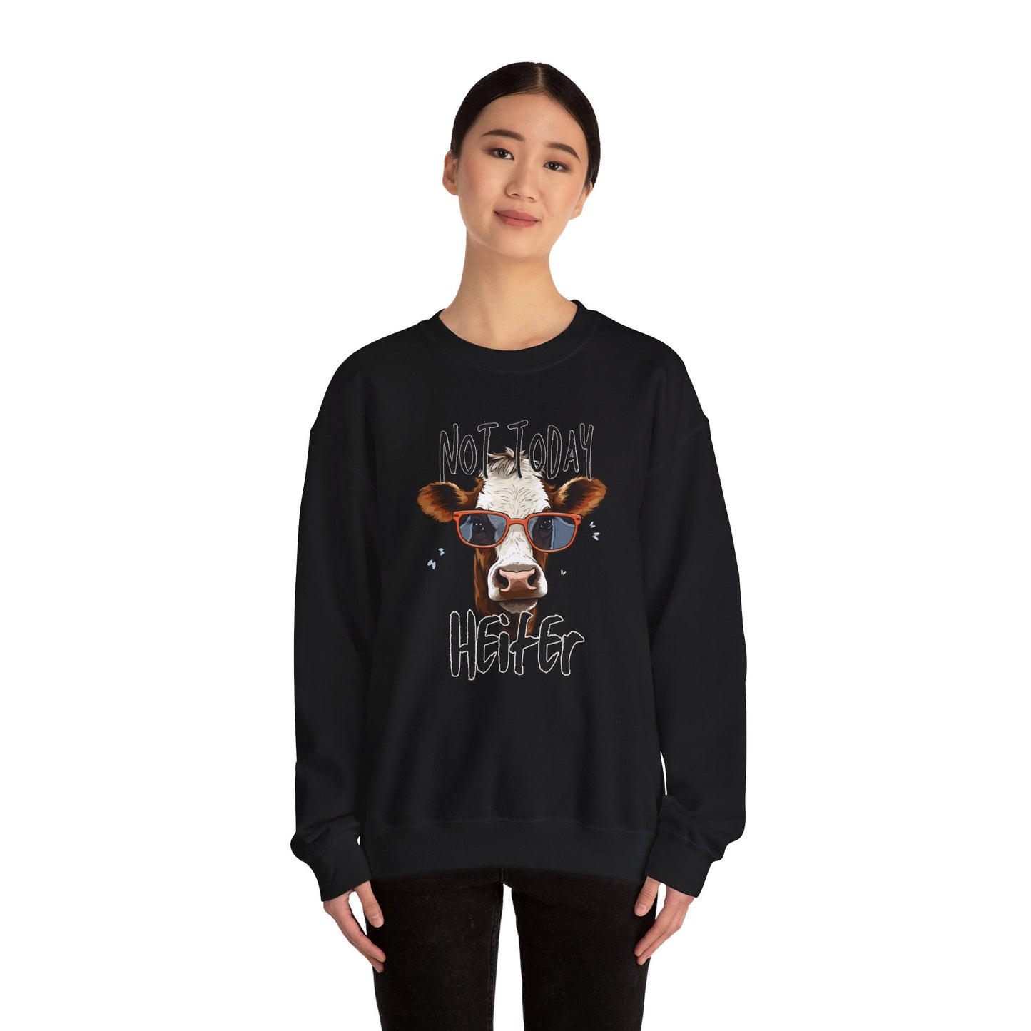 Not Today Heifer Unisex Heavy Blend™ Crewneck Sweatshirt or T-Shirt