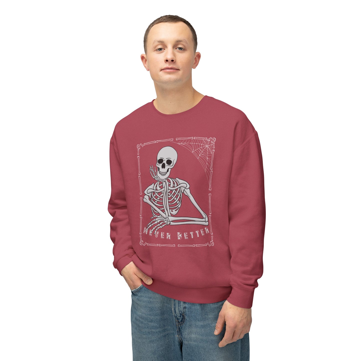 Never Better Unisex Lightweight Crewneck Sweatshirt