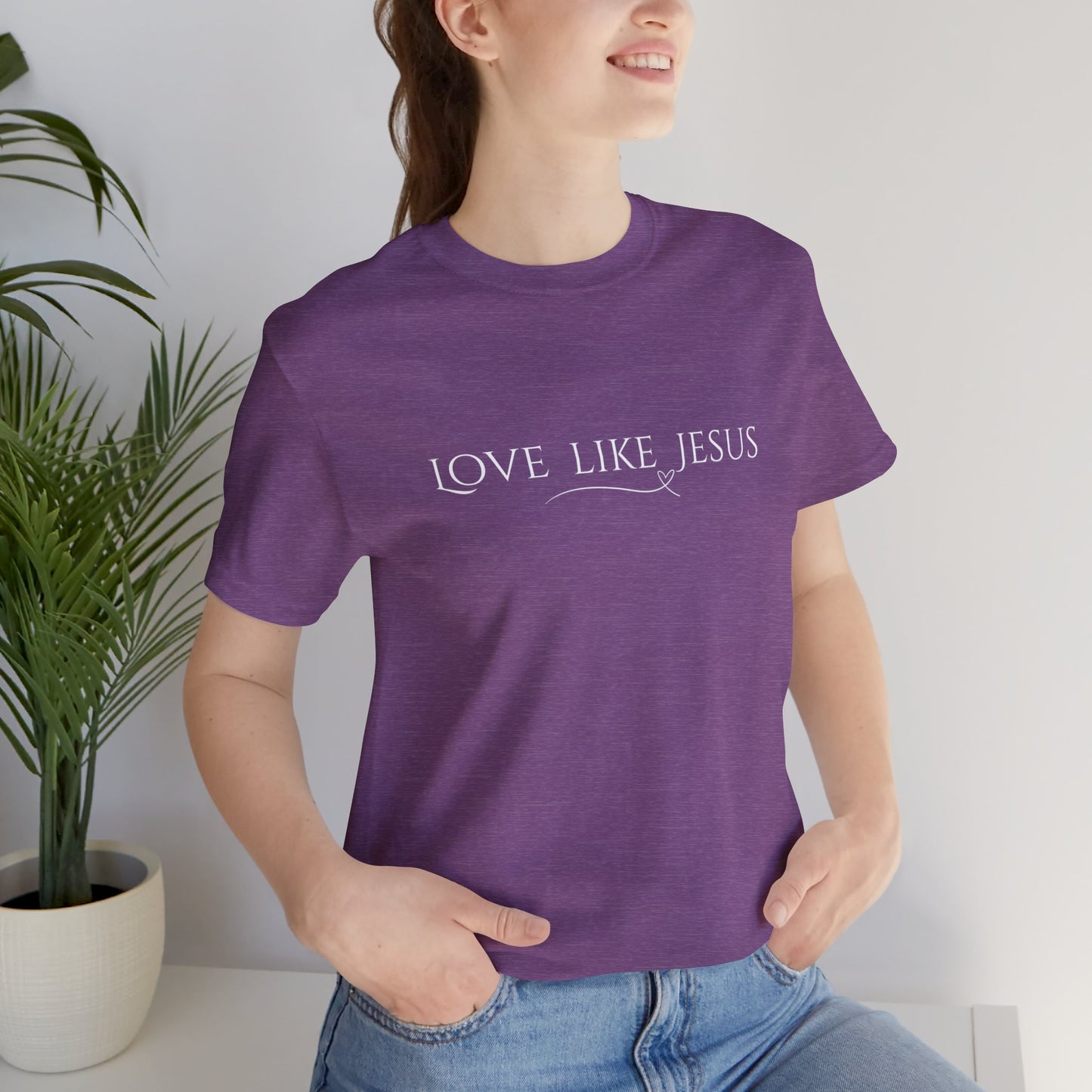 Love like Jesus Unisex Jersey Short Sleeve Tee