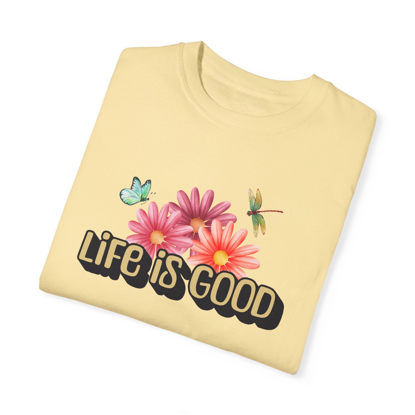 Life is Good T-shirt