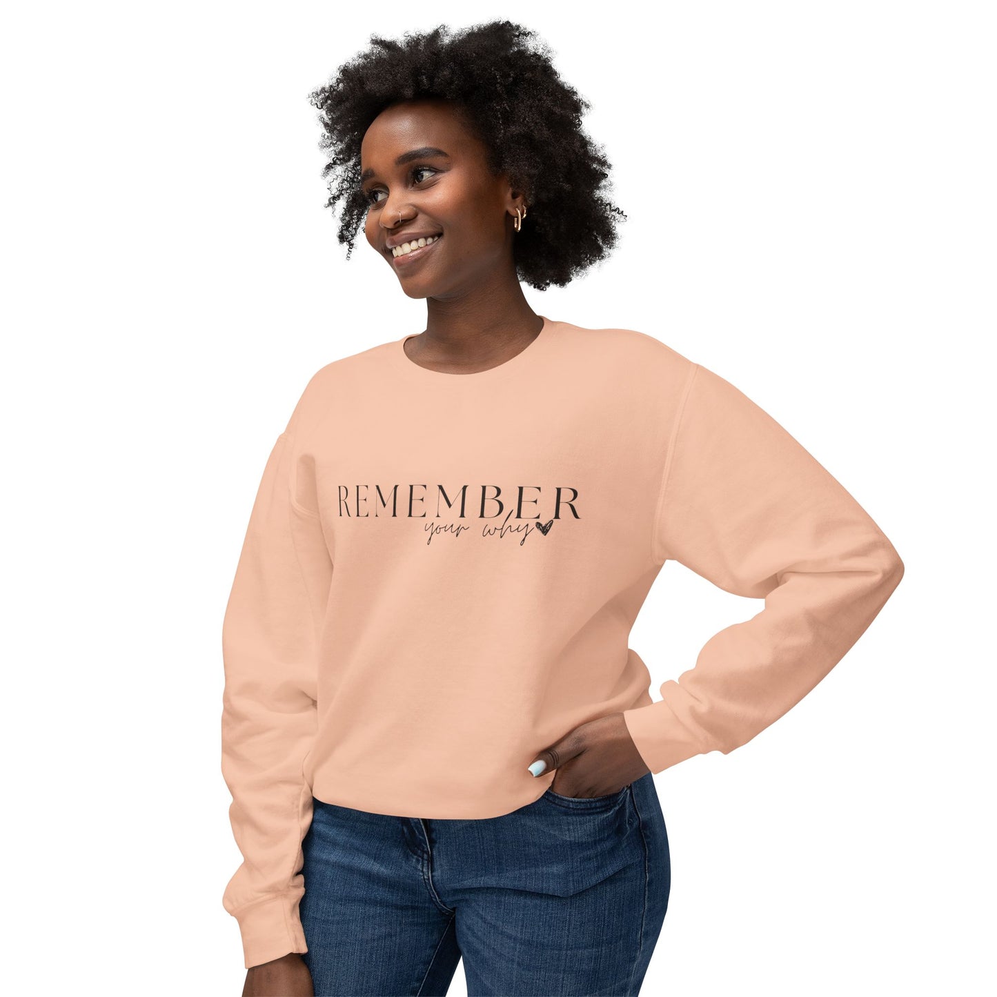 Remember Your Why Unisex Lightweight Crewneck Sweatshirt